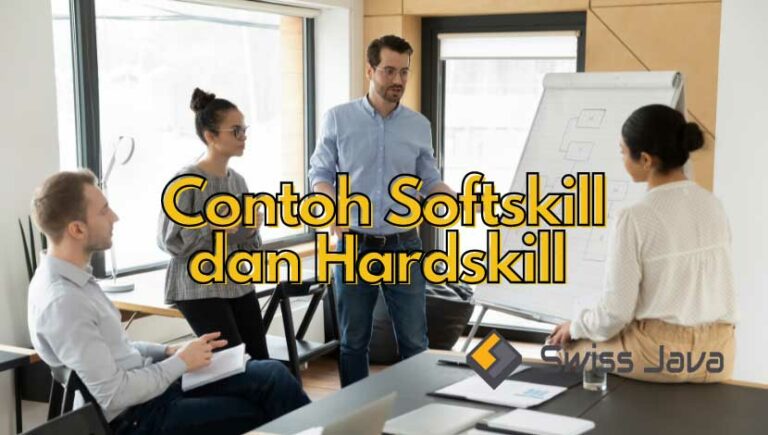 3 Contoh Softskill Dan Hardskill Di Dunia Kerja