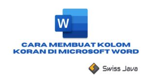 Cara Membuat Kolom Koran Di Microsoft Word