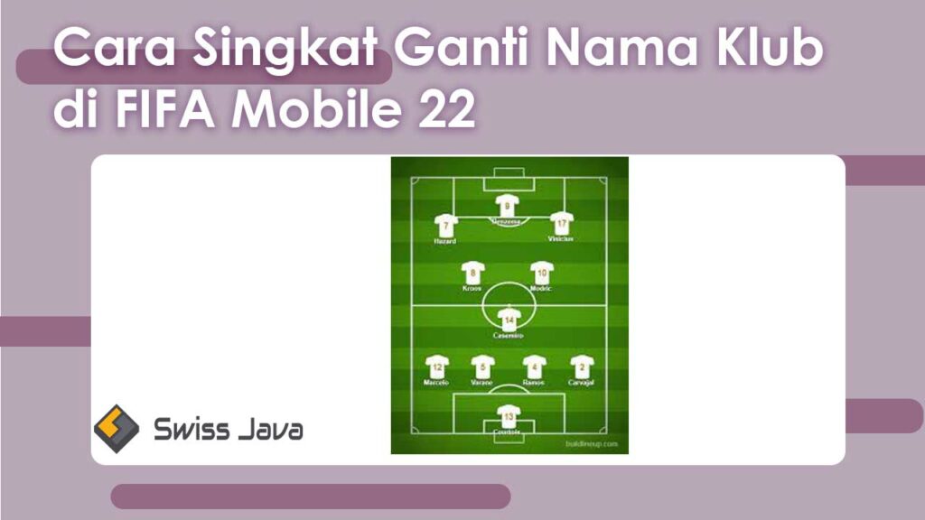 Cara Singkat Ganti Nama Klub Di Fifa Mobile Termudah