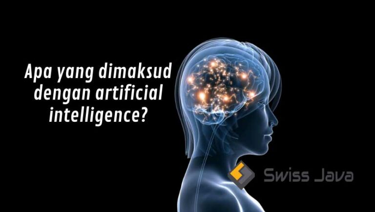 Apa Yang Dimaksud Dengan Artificial Intelligence