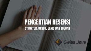 Pengertian Resensi, Struktur, Unsur, Jenis Dan Tujuan