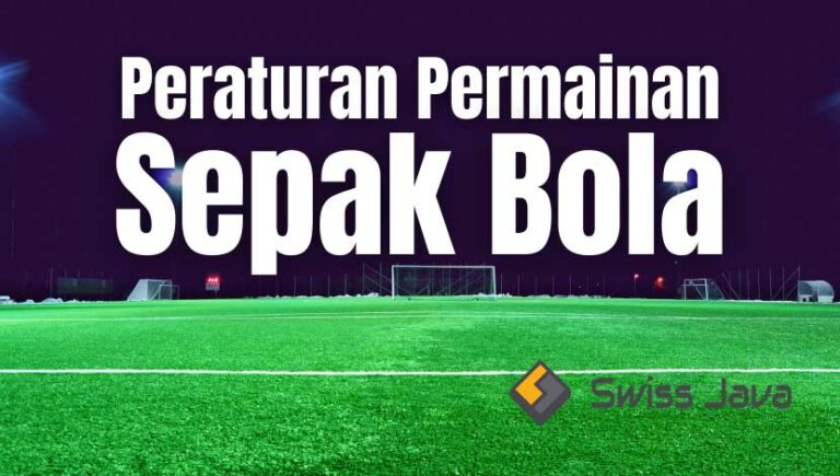 20 Peraturan Permainan Sepak Bola Yg Harus Kamu Ketahui