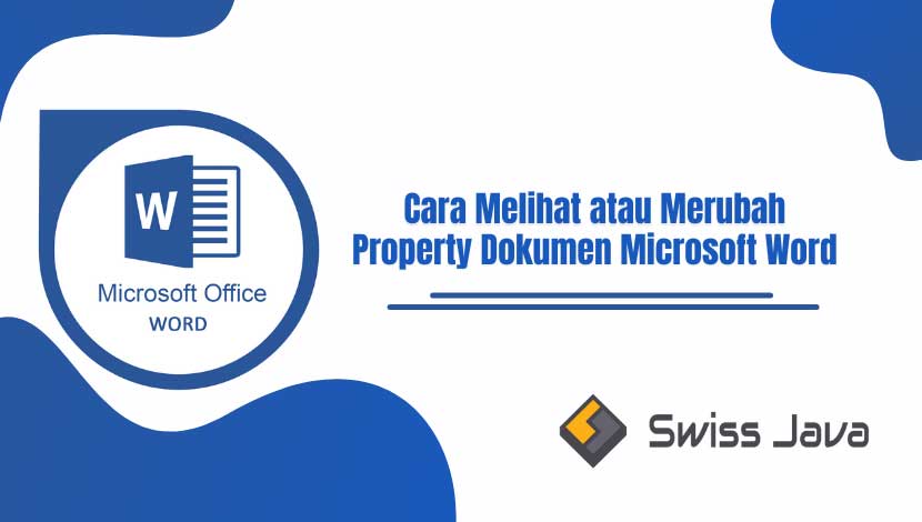 Cara Melihat Atau Merubah Property Dokumen Microsoft Word 9242