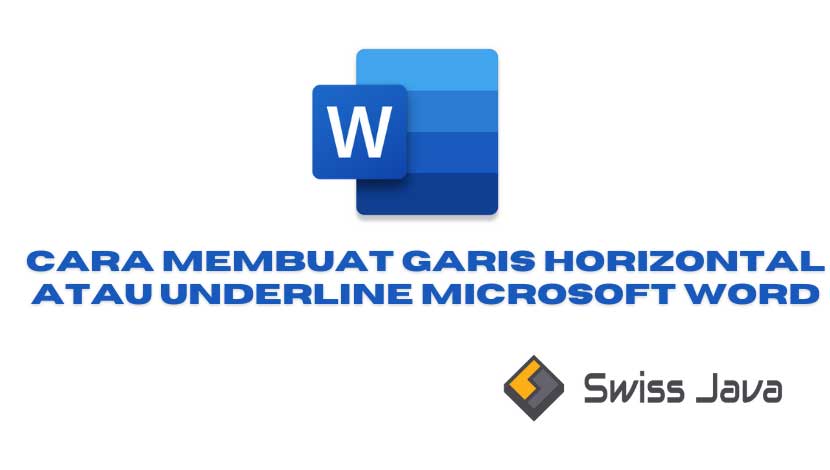 Cara Membuat Garis Horizontal atau Underline Microsoft Word