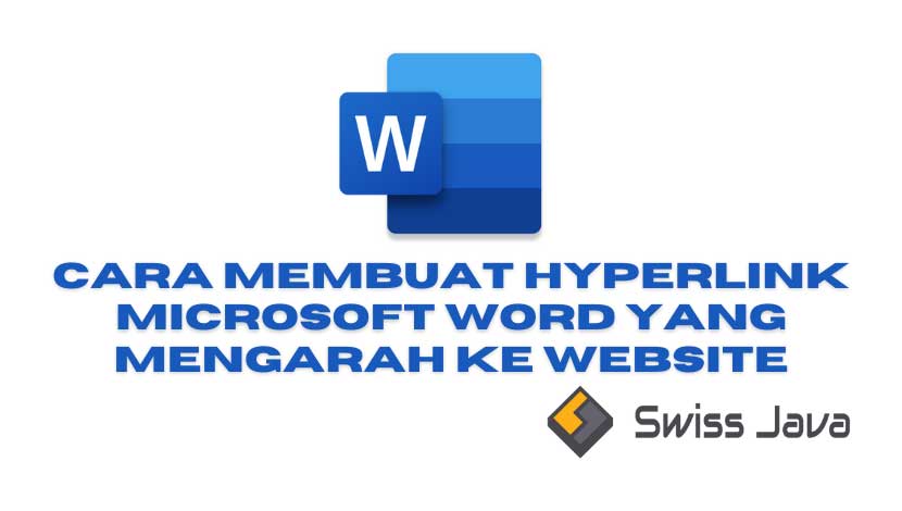 Cara Membuat Hyperlink Microsoft Word yang Mengarah ke Website