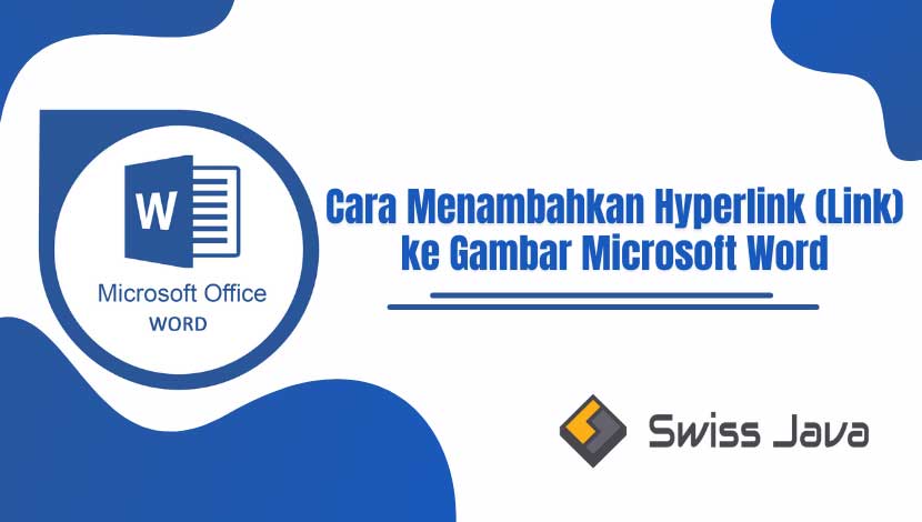 Cara Menambahkan Hyperlink (Link) ke Gambar Microsoft Word