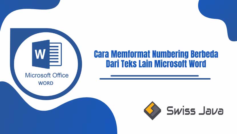 Cara Memformat Numbering Berbeda dari Teks Lain Microsoft Word