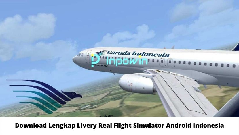 Download Lengkap Livery Real Flight Simulator Android Indonesia