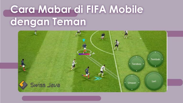 3 Cara Mabar di FIFA Mobile dengan Teman Mudah