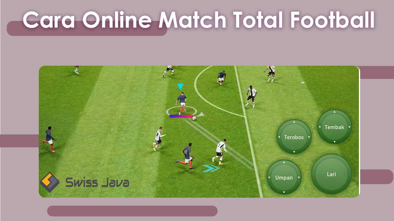 Cara Online Match Total Football