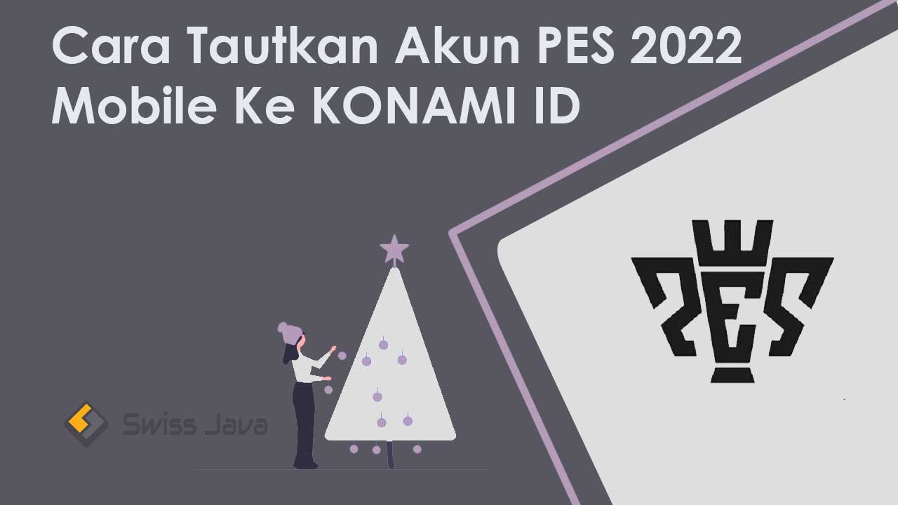 Cara Tautkan Akun PES 2022 Mobile Ke KONAMI ID