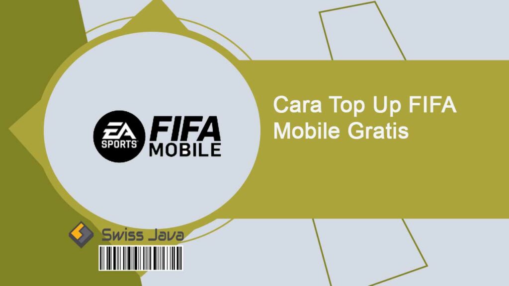 Cara Top Up Fifa Mobile Gratis Paling Mudah