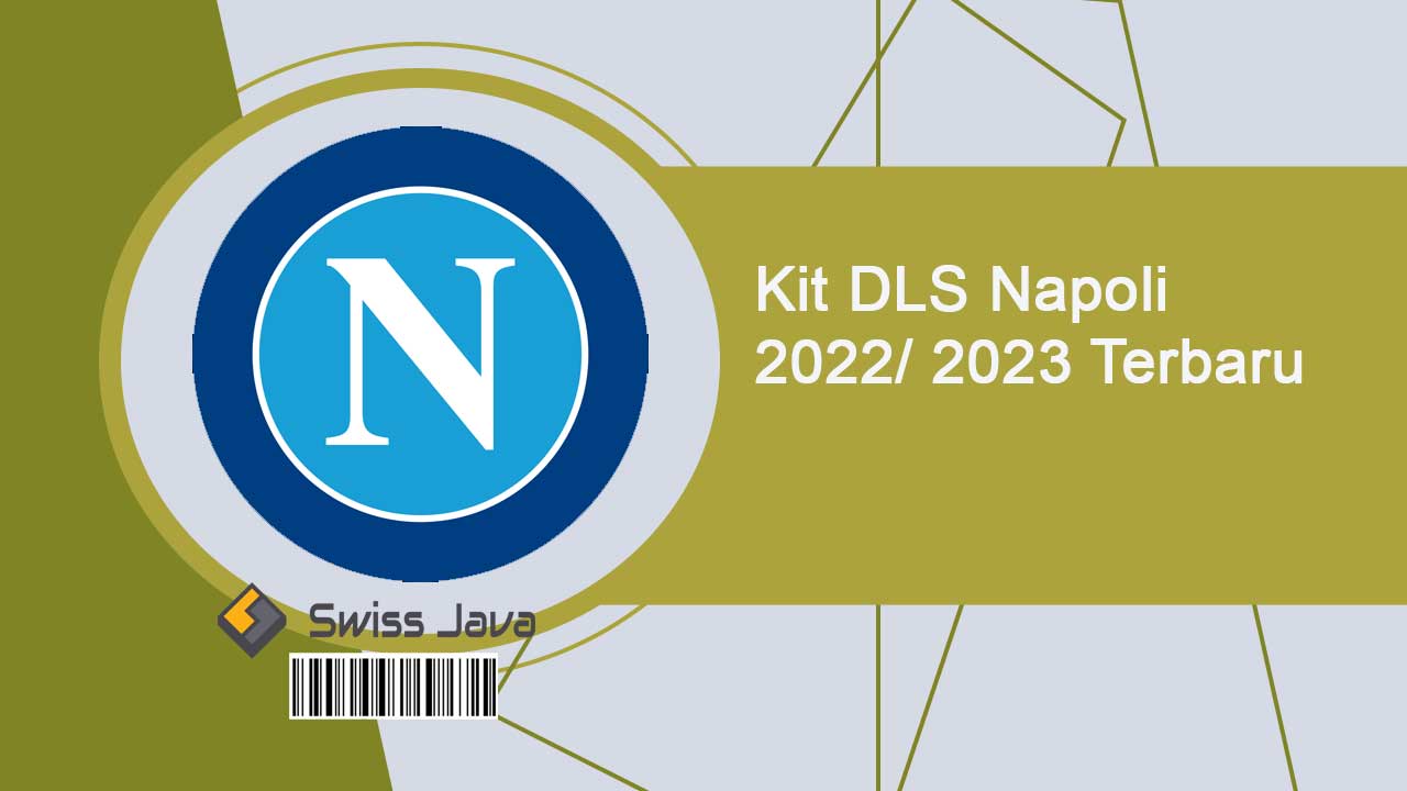 Kit DLS Napoli 2022/ 2023 Terbaru
