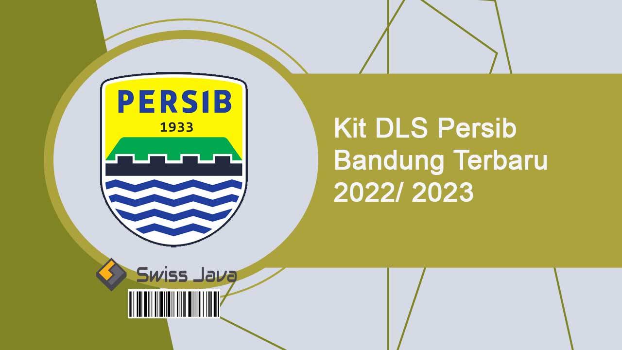 Kit DLS Persib Bandung Terbaru 2022/ 2024