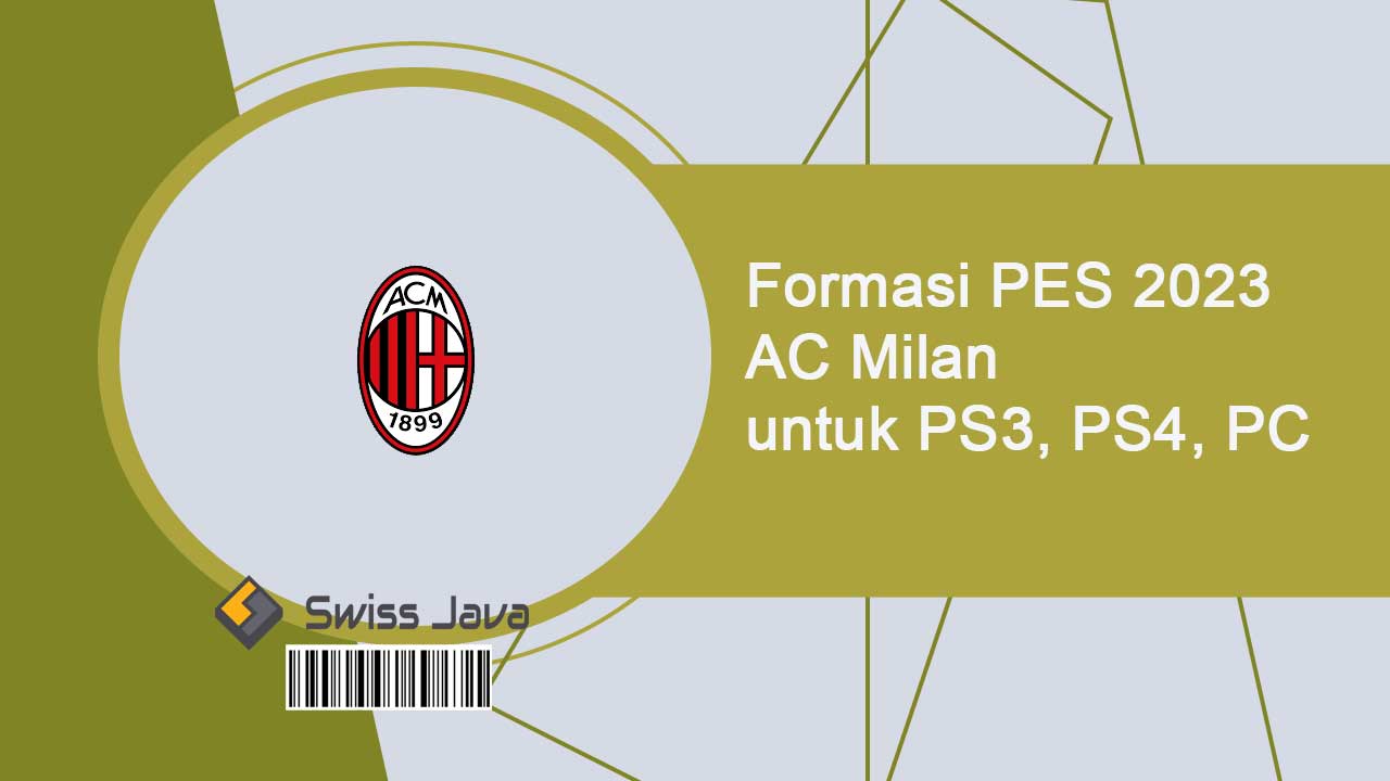 Formasi PES 2024 AC Milan untuk PS3, PS4, PC