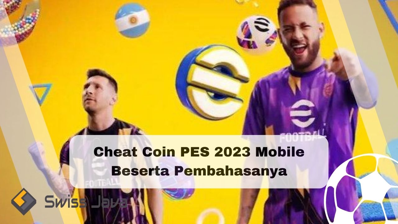Cheat Coin PES 2023 Mobile Beserta Pembahasanya