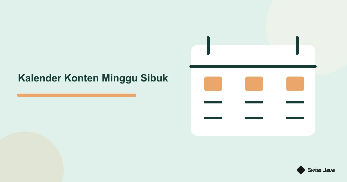 Ilustrasi kalender untuk memisahkan produksi dan unggah konten mingguan sesuai waktu tersedia