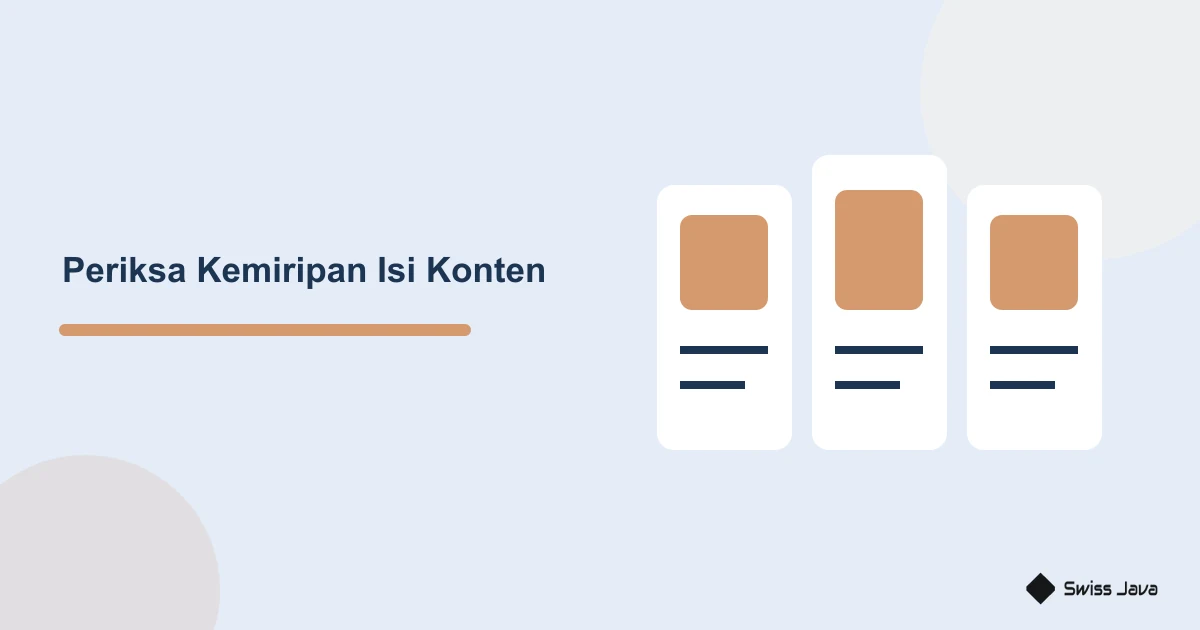 Ilustrasi kolom perbandingan untuk menilai pesan, struktur dan bahan dari dua ide konten