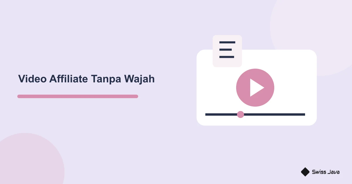 Prompt Script Video Affiliate Tanpa Wajah dan Contoh 30 Detik 1 Ilustrasi pemutar video dan daftar shot untuk konten affiliate tanpa wajah