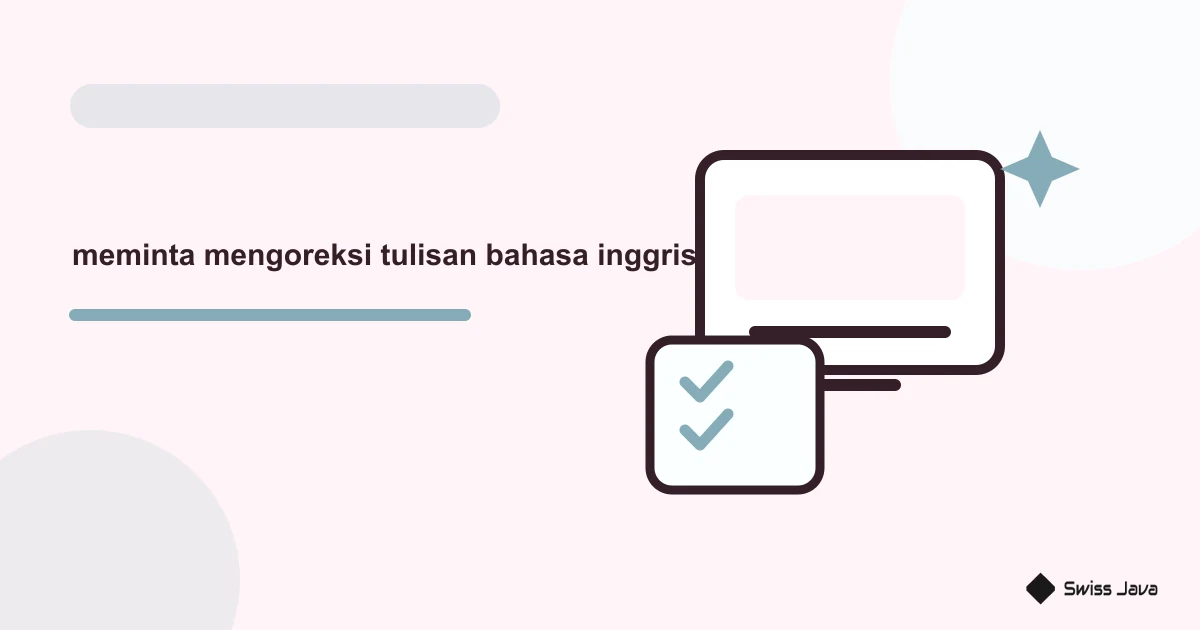 Cara Meminta ChatGPT Mengoreksi Tulisan Bahasa Inggris Dengan Penjelasan Indonesia 3 Ilustrasi vektor meminta mengoreksi tulisan bahasa inggris